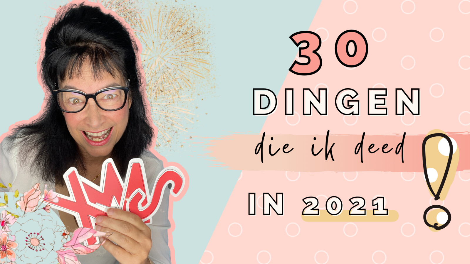 30 dingen die ik deed in 2021