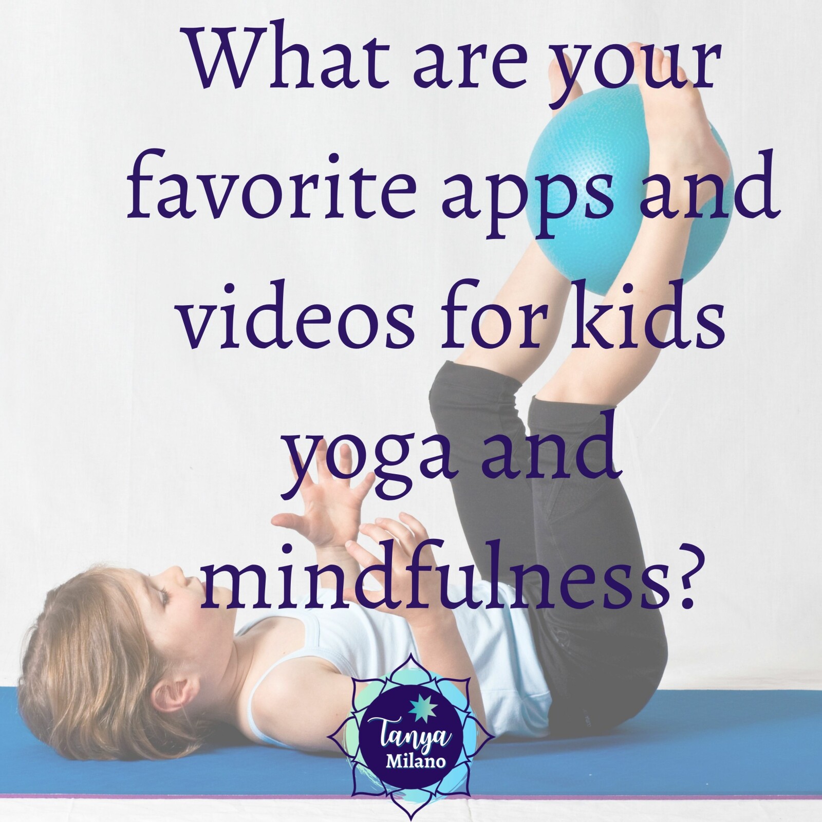 My Favorite apps and Youtube Channels to help kids with anxiety and BIG emotions