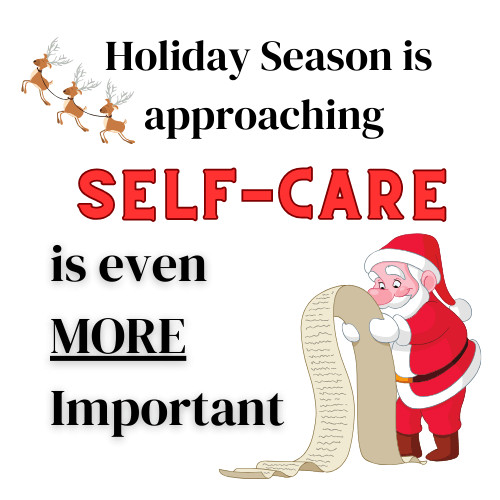 Prioritising Self-Care: Nurturing Your Well-being During the Holiday Season