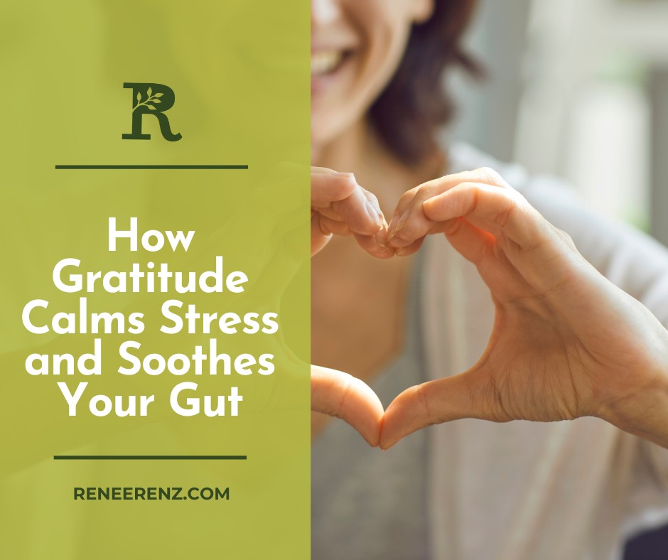 How Gratitude Calms Stress and Soothes Your Gut