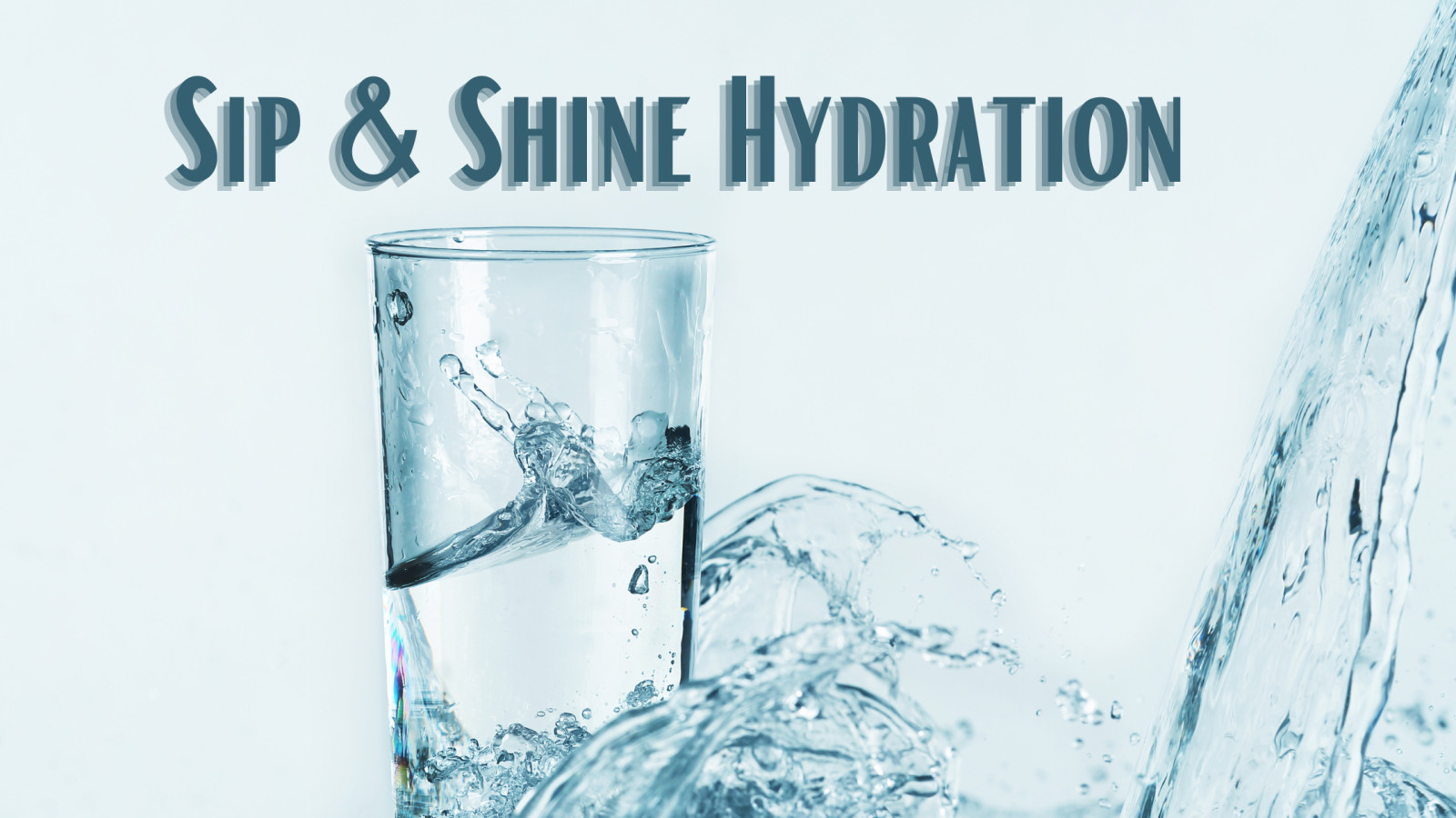 Sip & Shine Hydration 