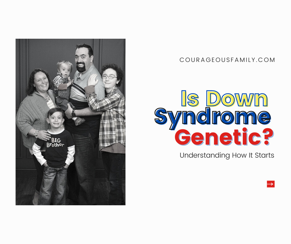 Is Down Syndrome Genetic? - Down Syndrome Awareness Month