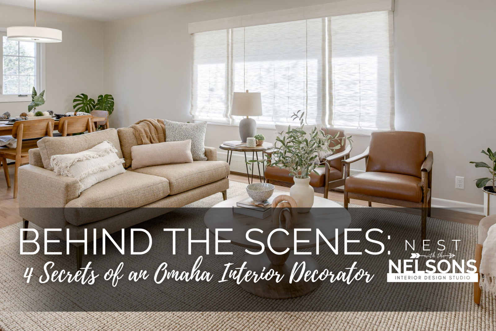 Behind the Scenes: 4 Secrets of an Omaha Interior Decorator