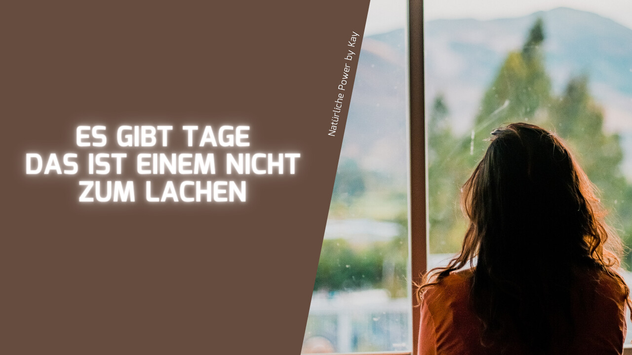 Es gibt Tage, da ist einem eben nicht zum Lachen