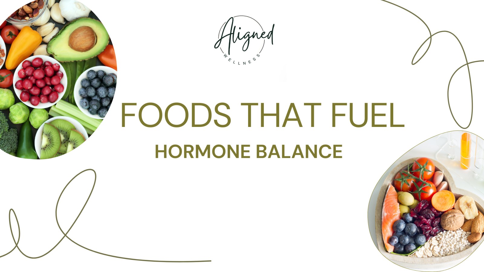 Foods That Fuel Hormone Balance