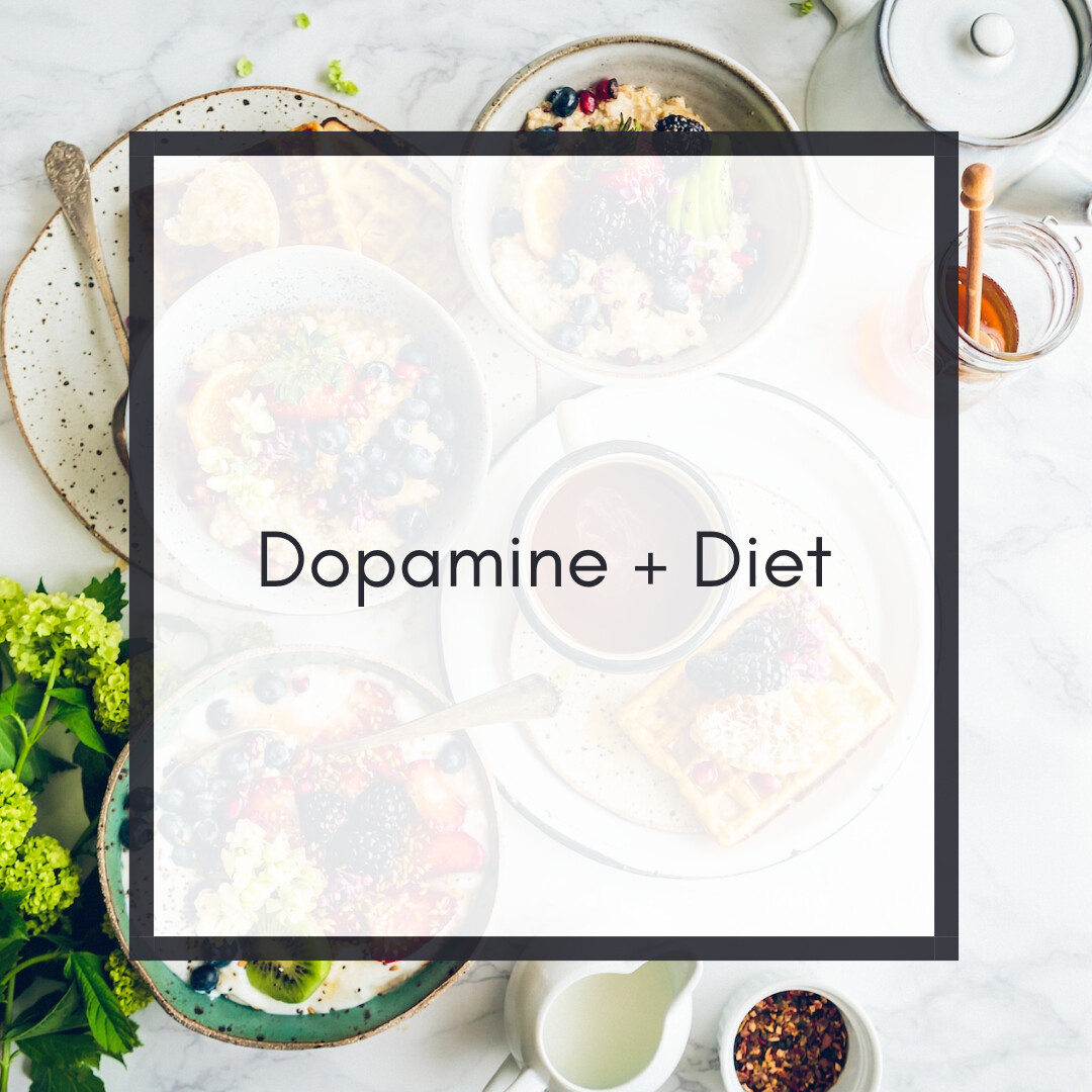 Dopamine + Diet