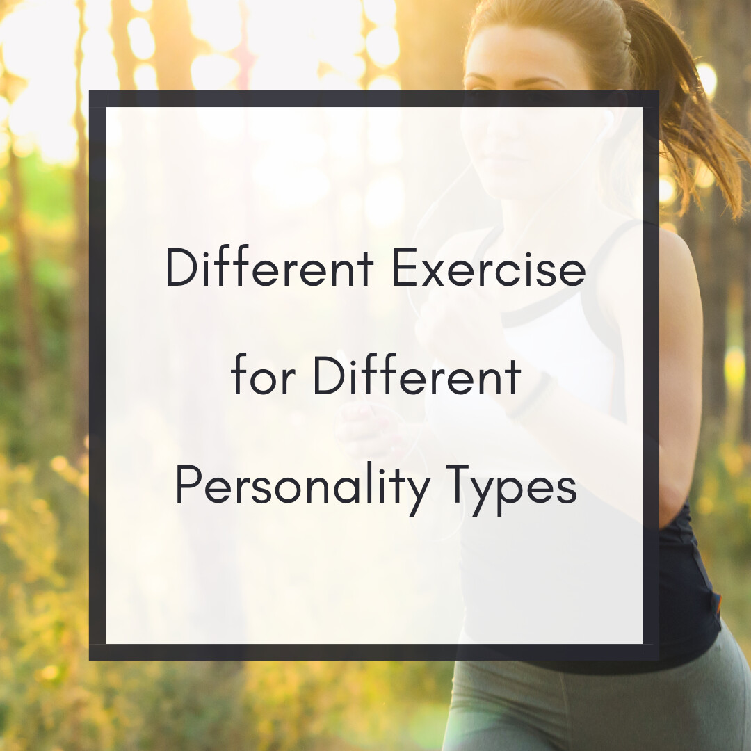 Different Exercise for Different Personality Types