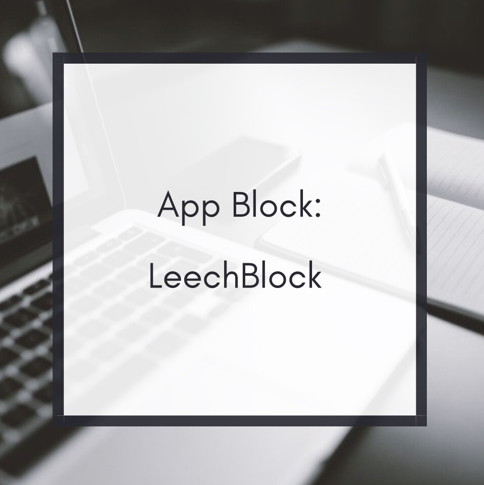 What is LeechBlock?