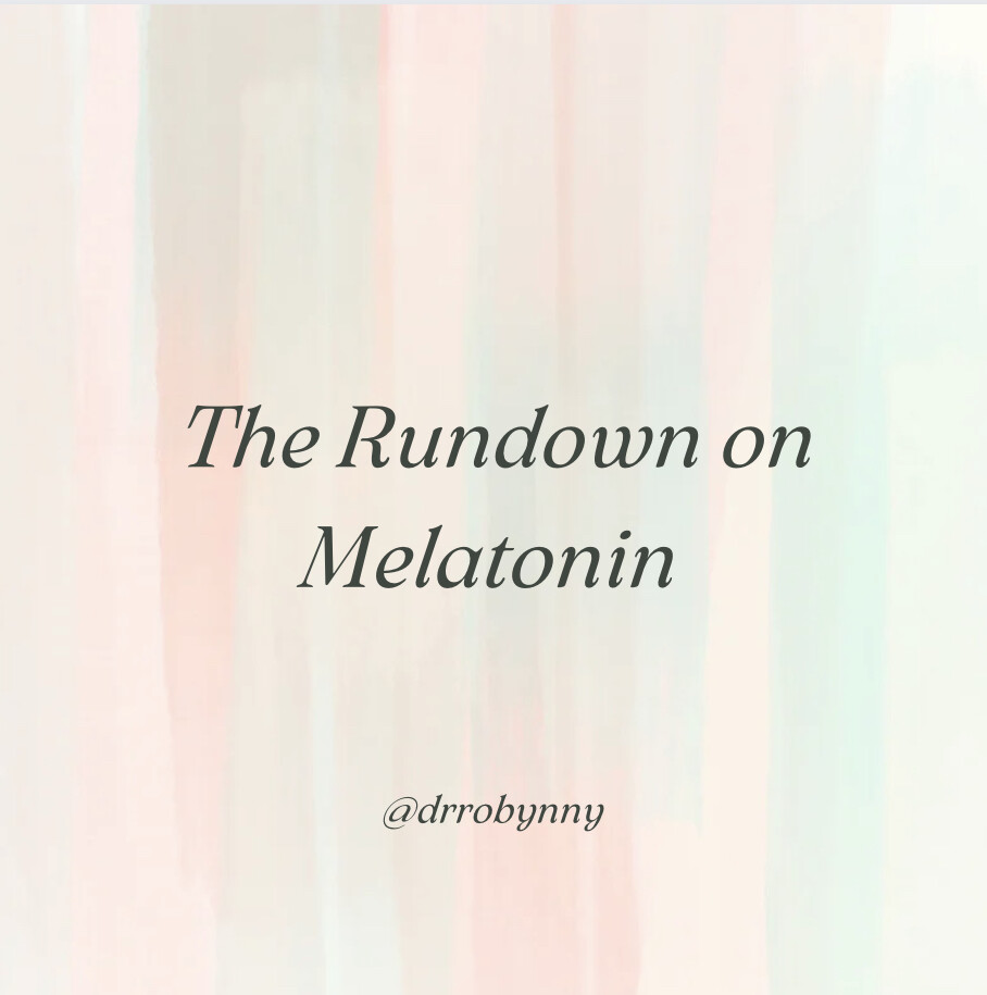 The Rundown on Melatonin