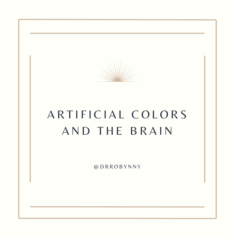 Artificial Colors and Your Brain