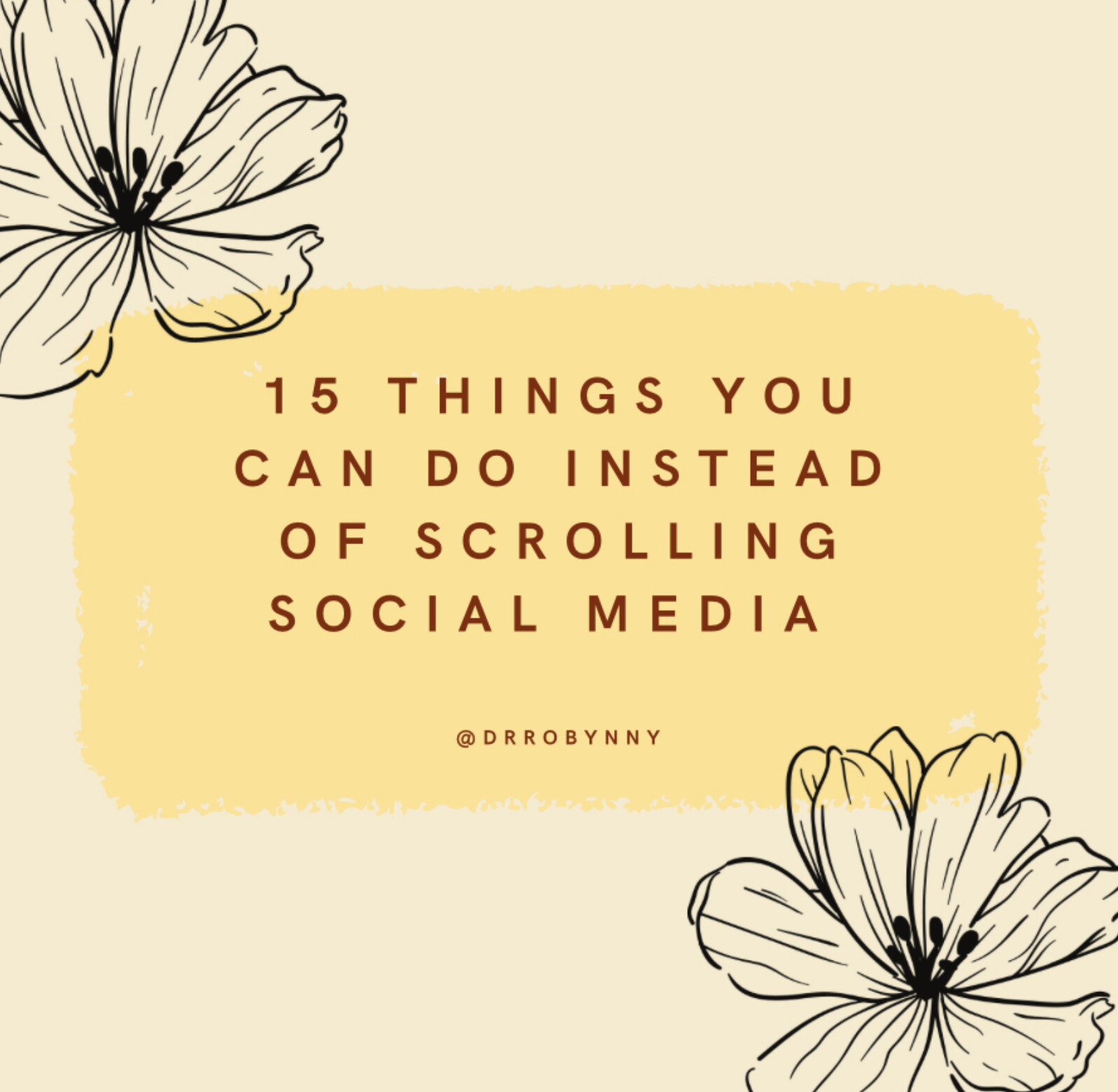 15 Things to do instead of Social Media