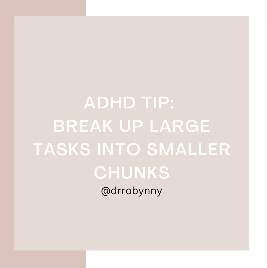 Break up Large Tasks into Smaller Chunks