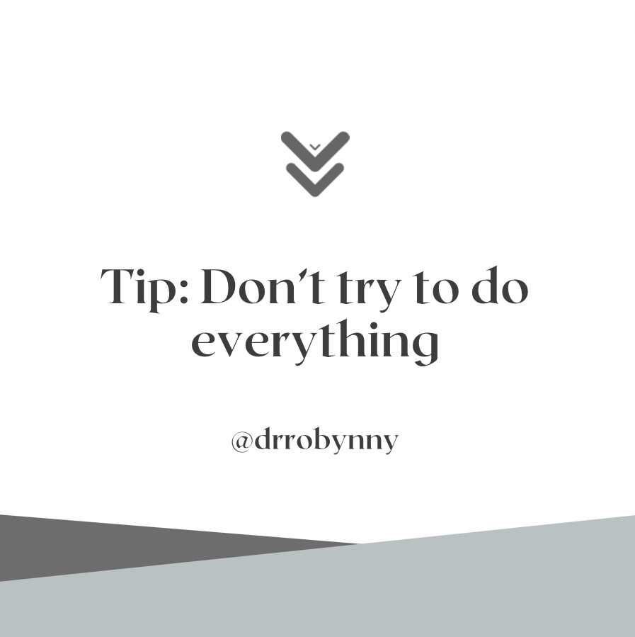 Don’t try to do Everything