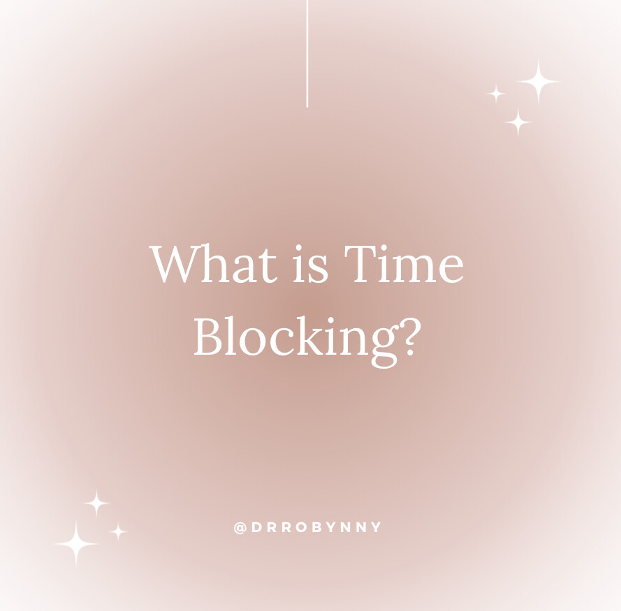 What is Time Blocking?