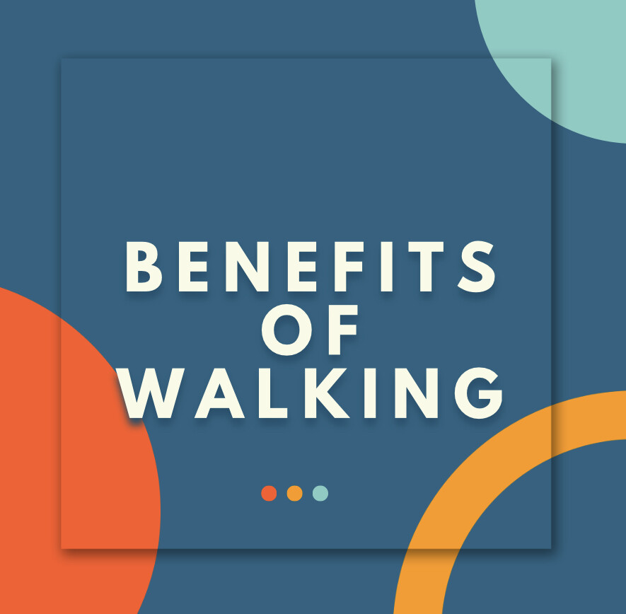 Benefits of Walking