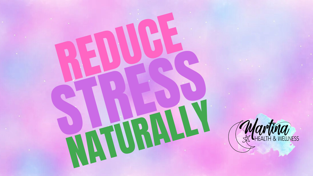 Weekly Wellness: Healthy Habits To Reduce Stress & Anxiety - MANAGE STRESS NATURALLY!