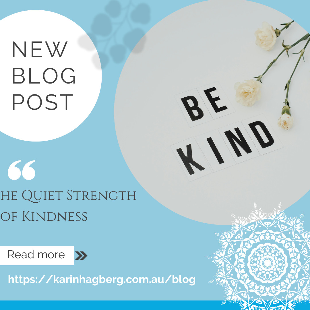 The Quiet Strength of Kindness