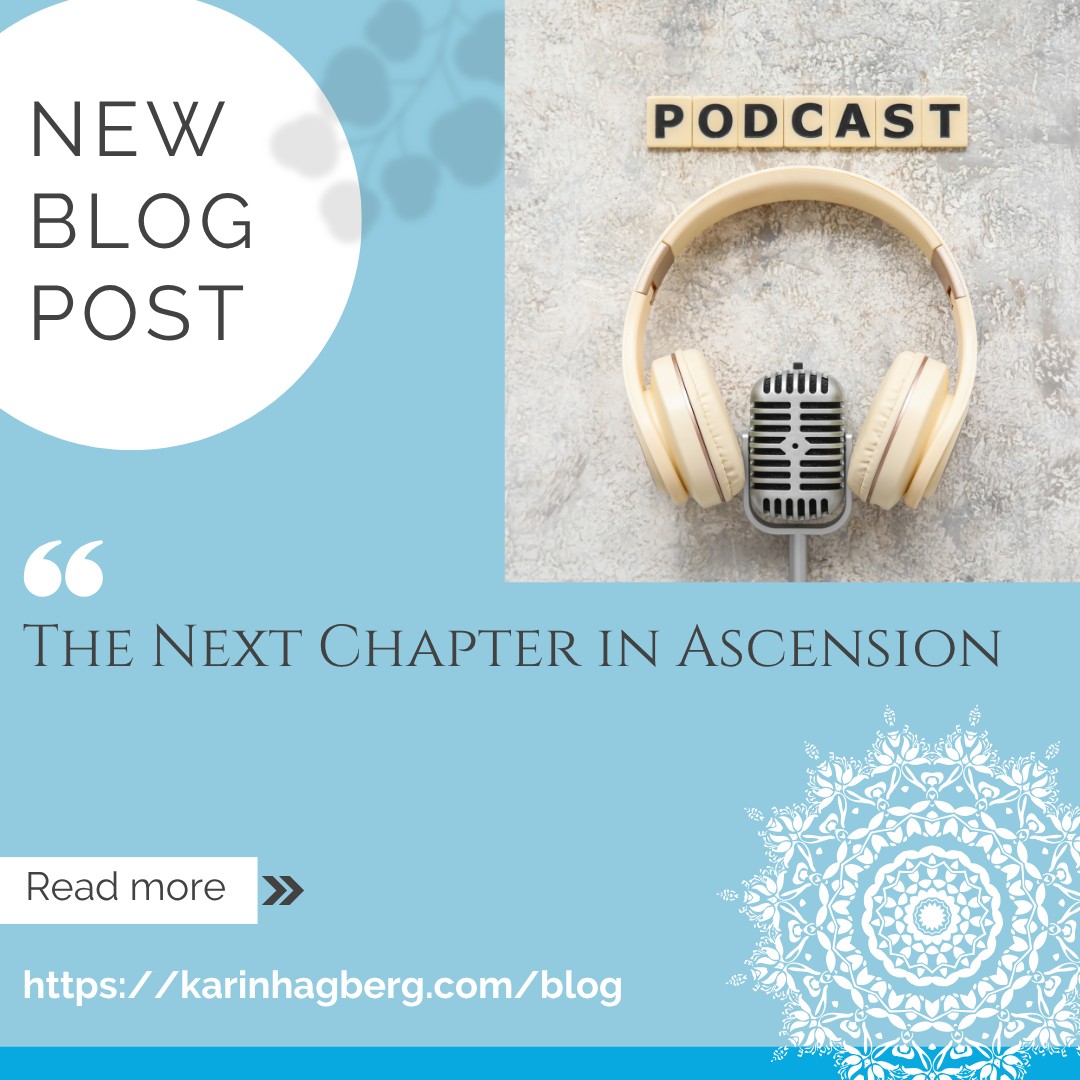 Opening New Doors and Closing Old Ones: The Next Chapter in Ascension