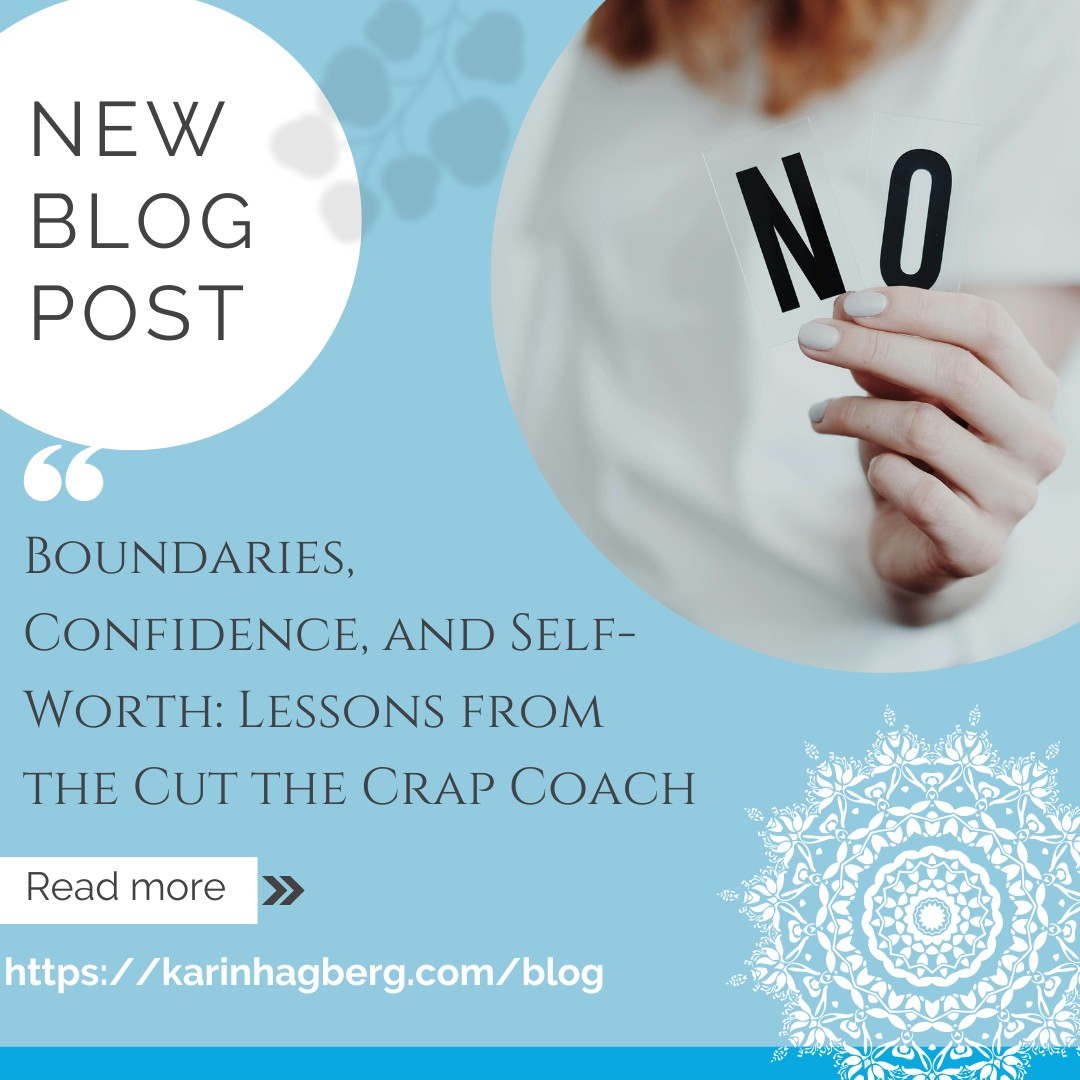 Boundaries, Confidence, and Self-Worth: Lessons from the Cut the Crap Coach