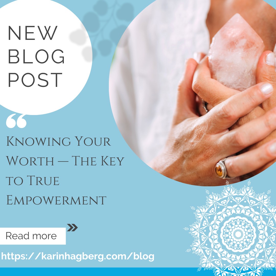 Knowing Your Worth — The Key to True Empowerment