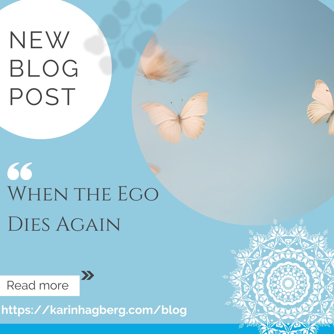 When the Ego Dies Again