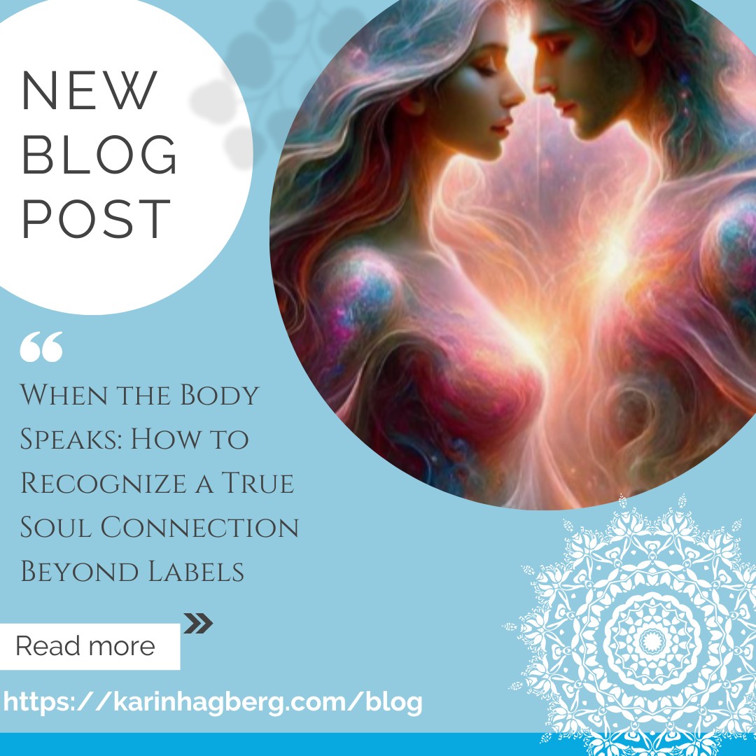 When the Body Speaks: How to Recognize a True Soul Connection Beyond Labels