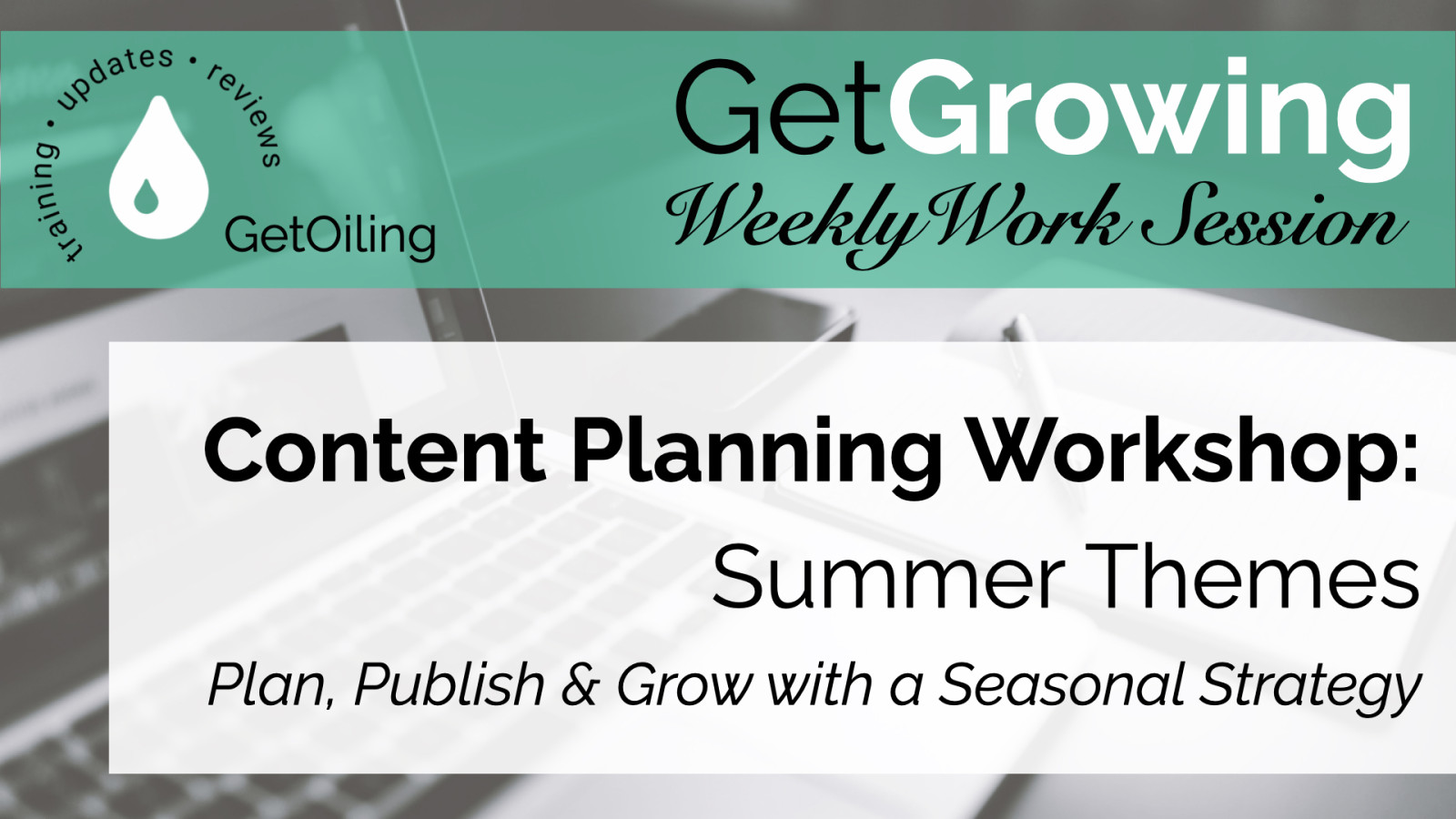 Plan, Publish & Grow This Summer with One Simple Strategy