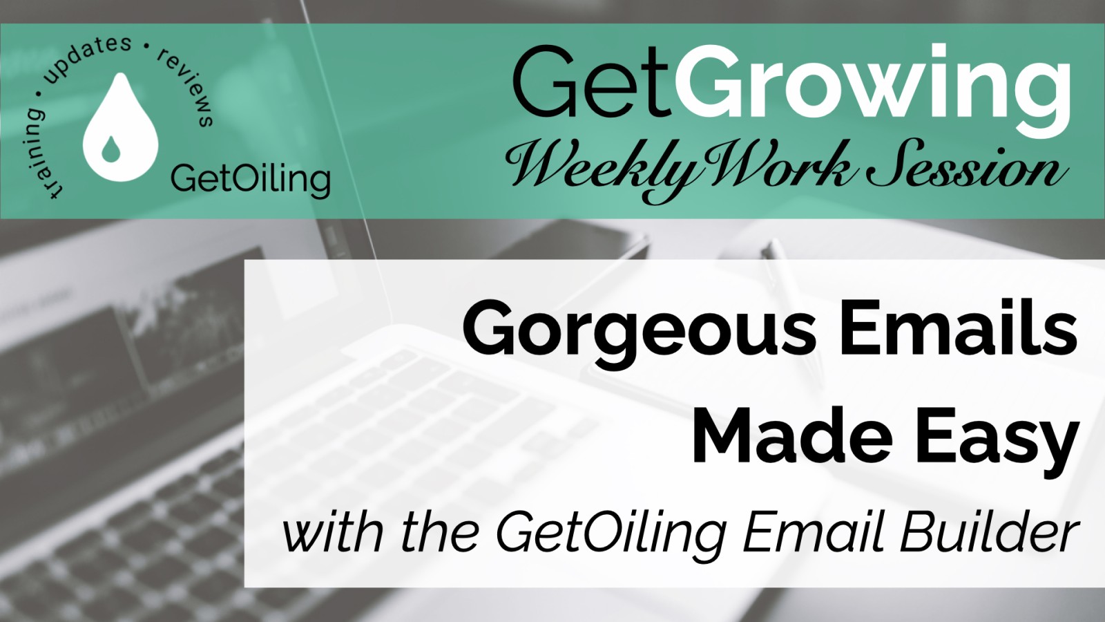 Young Living Email Builder: Create Polished, Professional Emails with GetOiling
