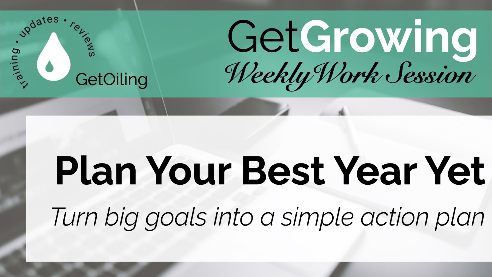 Business planning for Young Living Brand Partners: turn big goals into a simple action plan