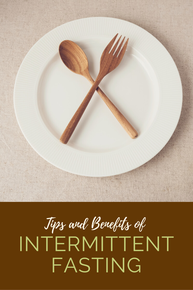 Intermittent Fasting Tips & How it Works