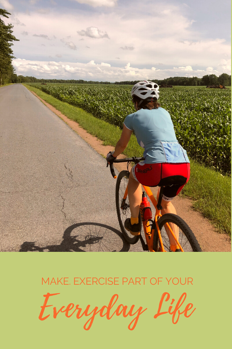 Make Exercise Part of Your Everyday Life
