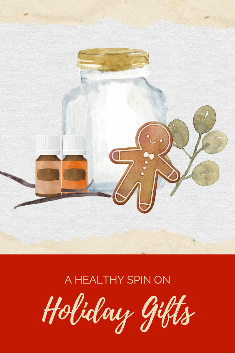 A Healthy Spin on Holiday Gift Giving