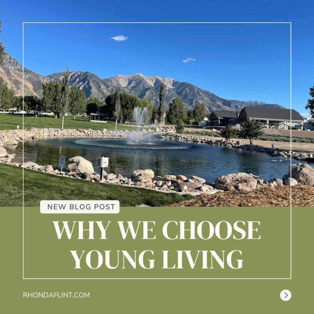 Why We Choose Young Living