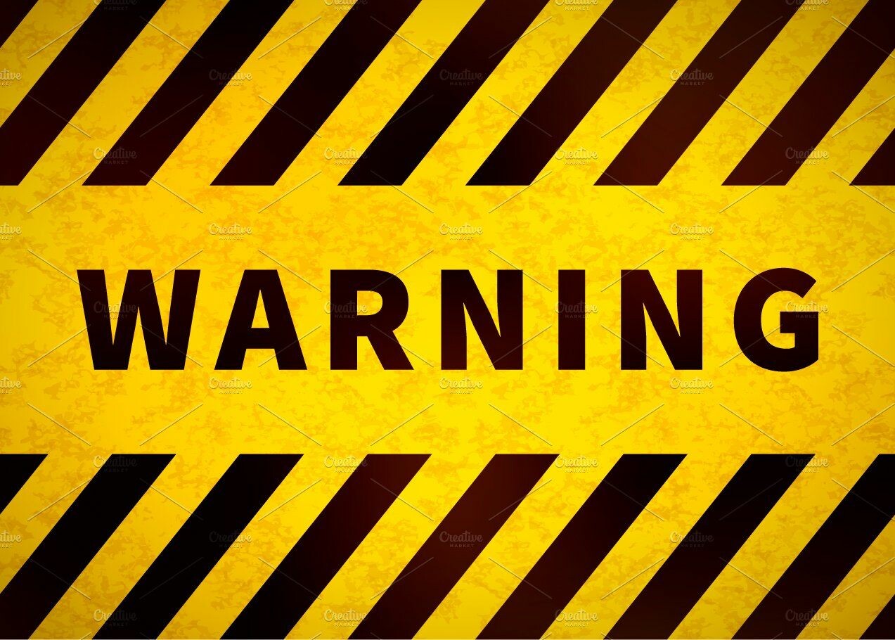 WARNING!