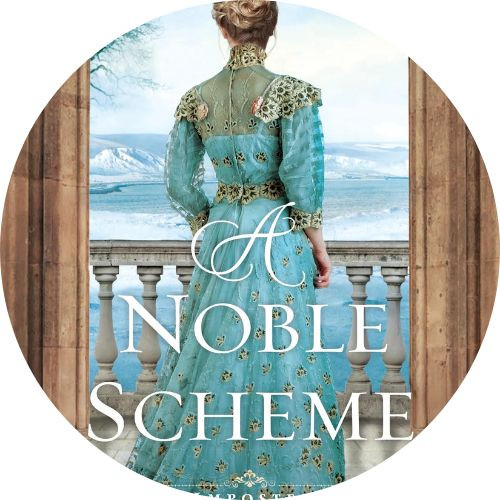 Book Review: A Noble Scheme by Roseanna M. White