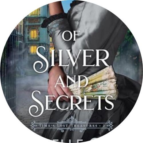 Book Review: Of Silver and Secrets by Michelle Griep