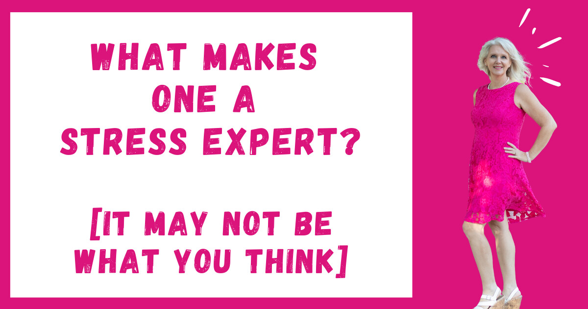 What Makes One A Stress Expert?