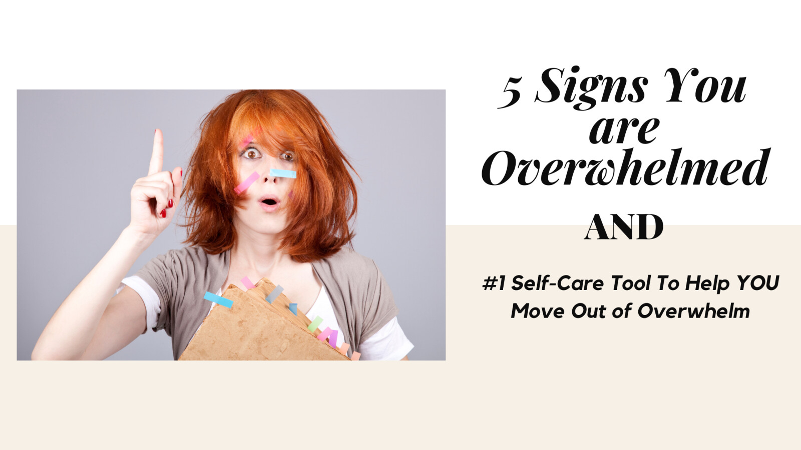5 Signs You Are Overwhelmed
