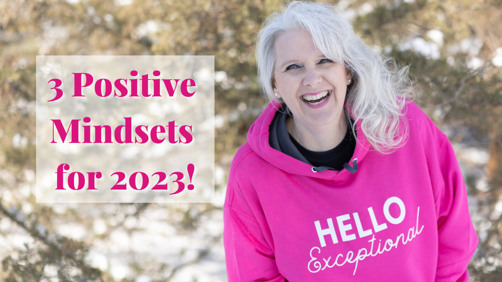 3 Positive Mindsets for 2023!