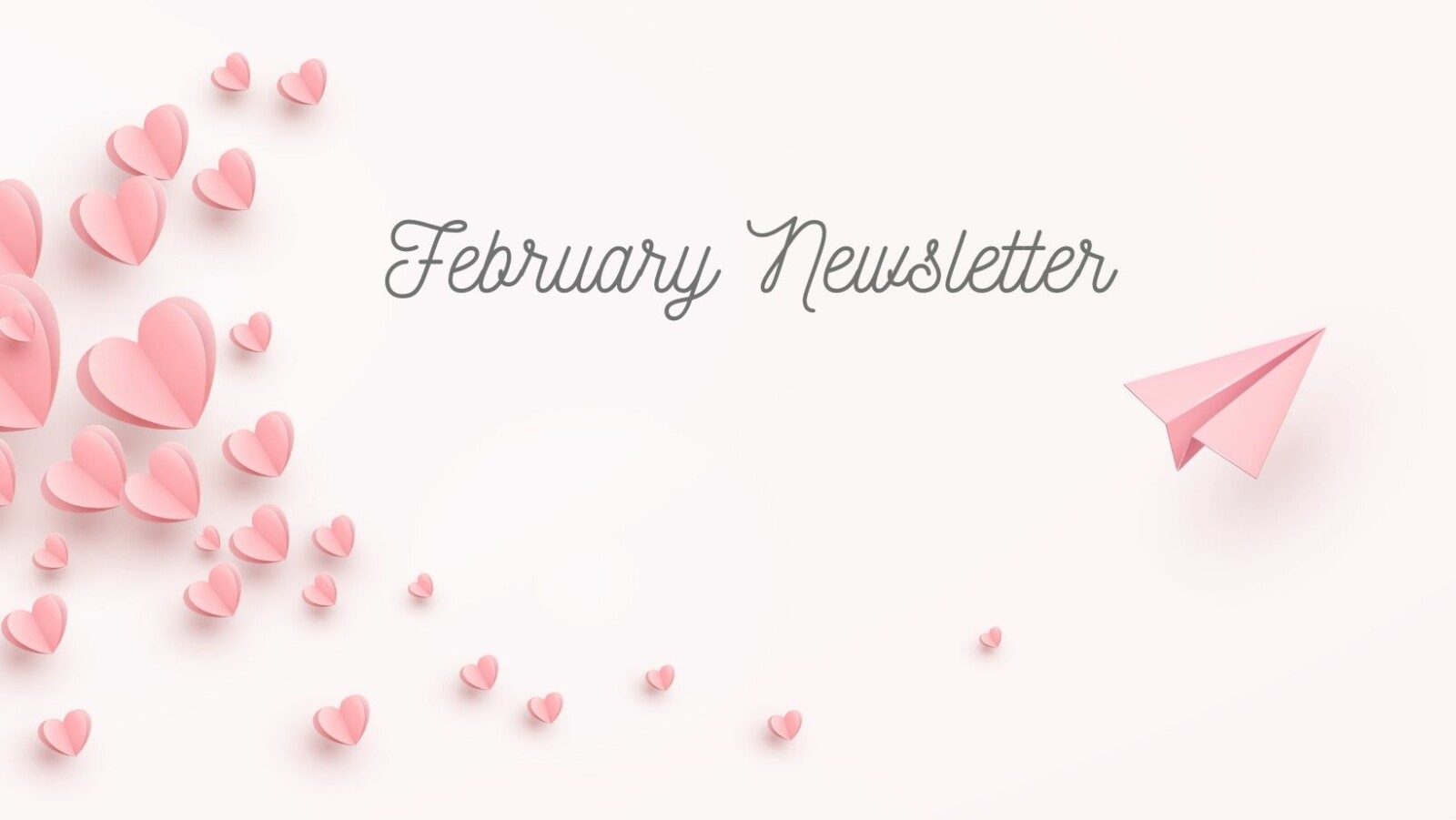 February News! 💘