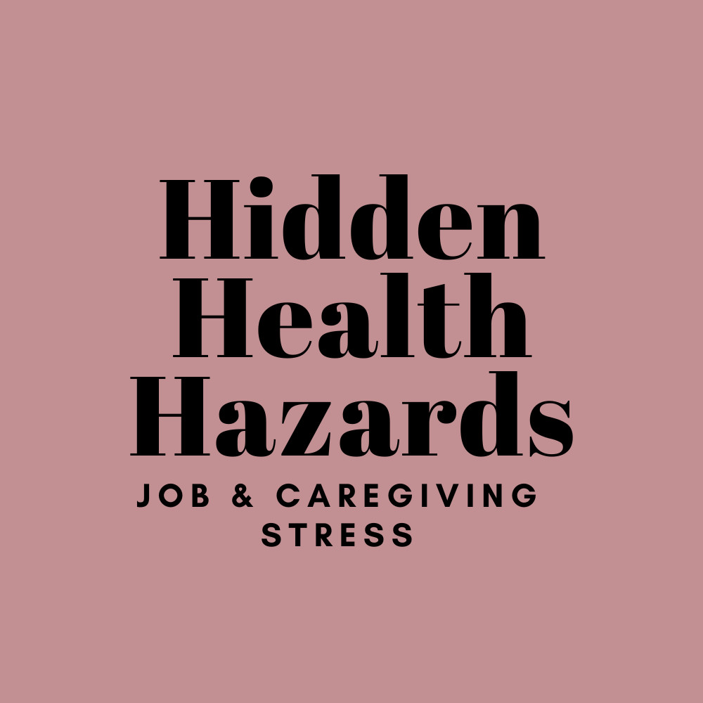 Unlocking the Hidden Health Hazards: The Impact of Job and Caregiving Stress on Your Well-being