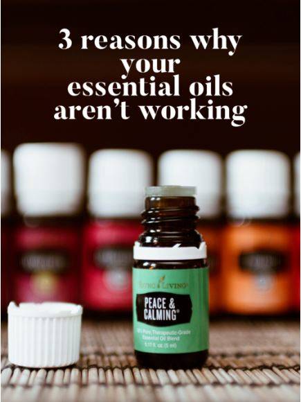 3 Reasons Why You Aren’t Seeing Your Oils Work