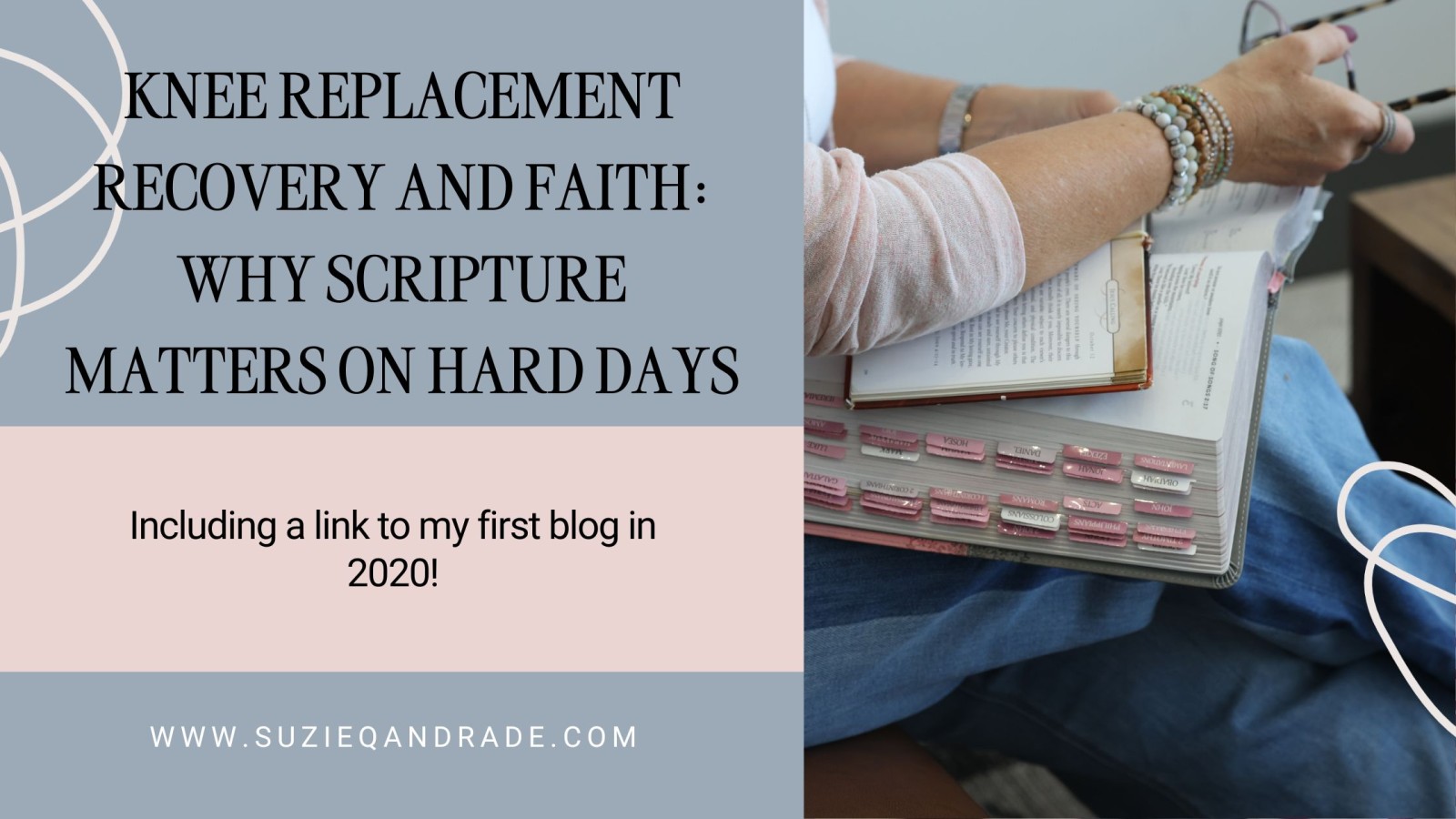 Knee Replacement Recovery and Faith: Why Scripture Matters on Hard Days