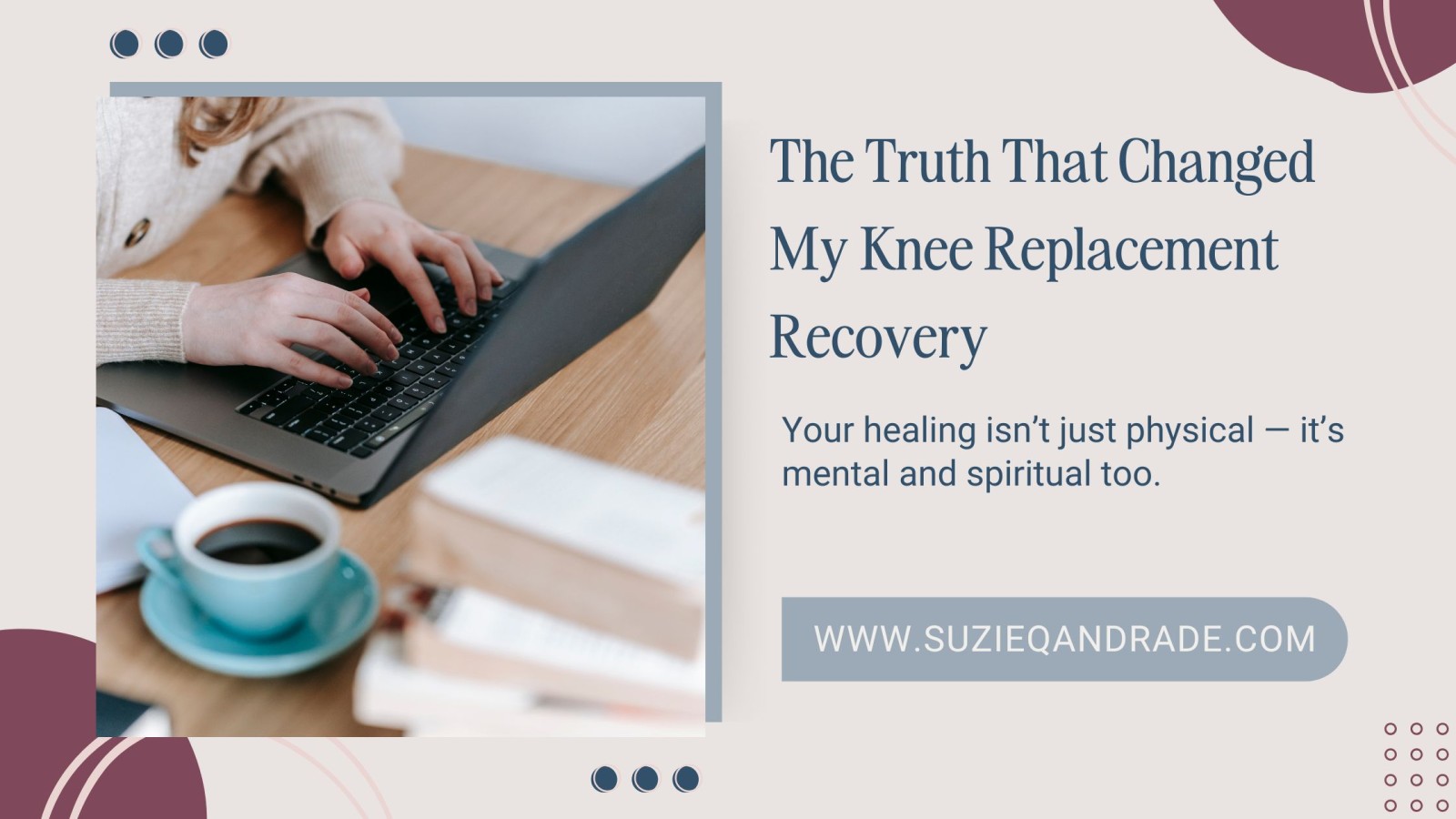 The Truth That Changed My Knee Replacement Recovery