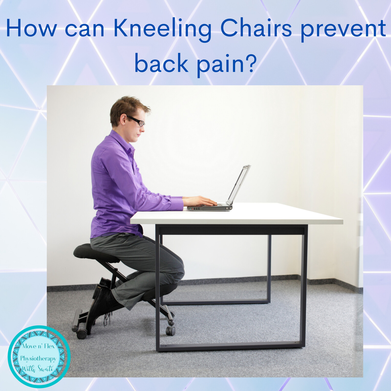 3 simple ways by which a kneeling chair can prevent low back pain