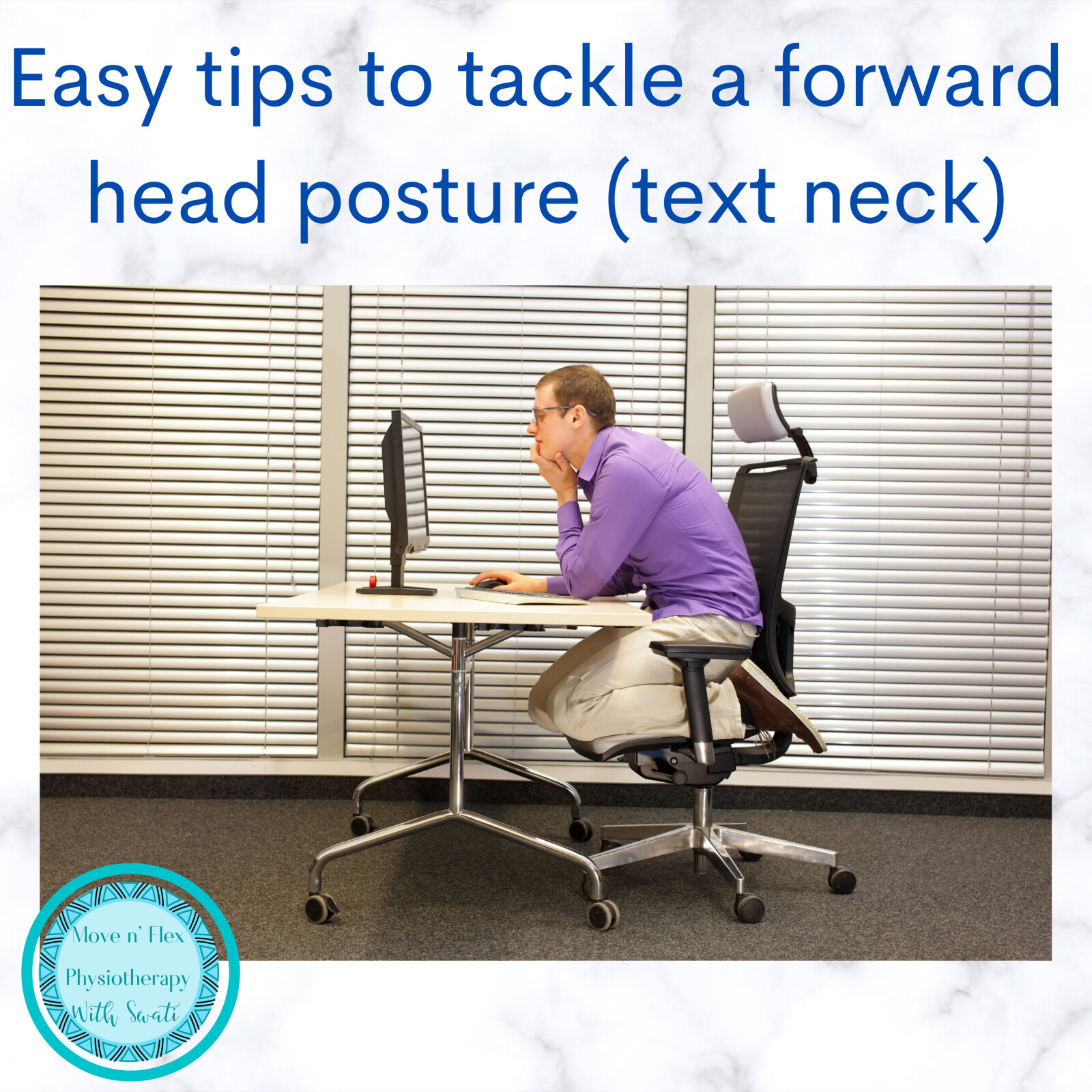  What are the four easy way to manage a Text Neck or Forward Head Posture?