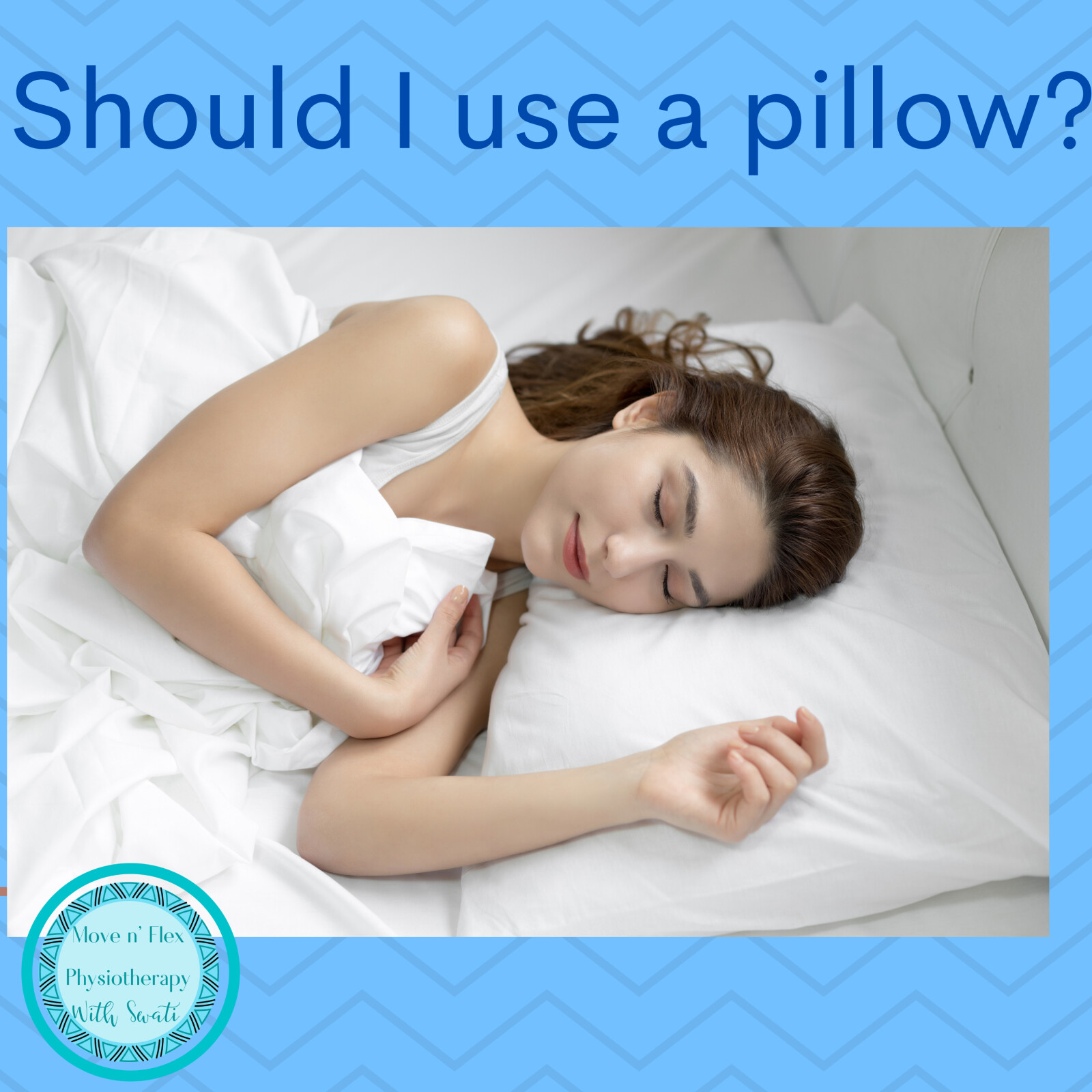 Should I use a pillow?!?