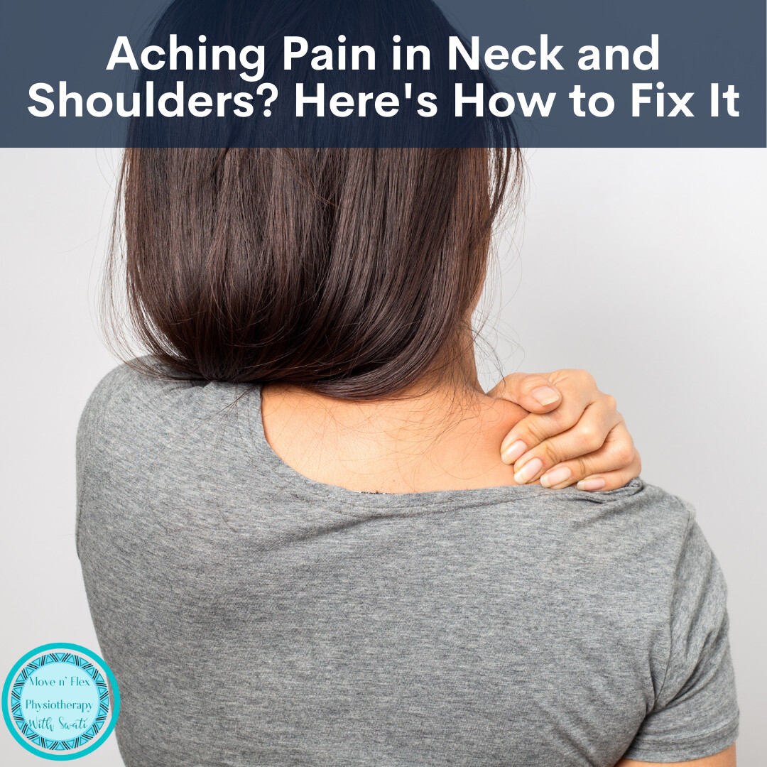 Aching Pain in Neck and Shoulders? Here's How to Fix It | Swati Prakash