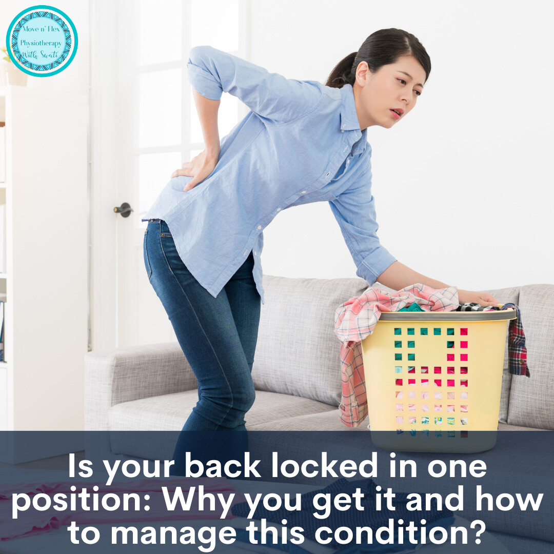 Is your back locked in one position: Why you get it and how to manage this condition?