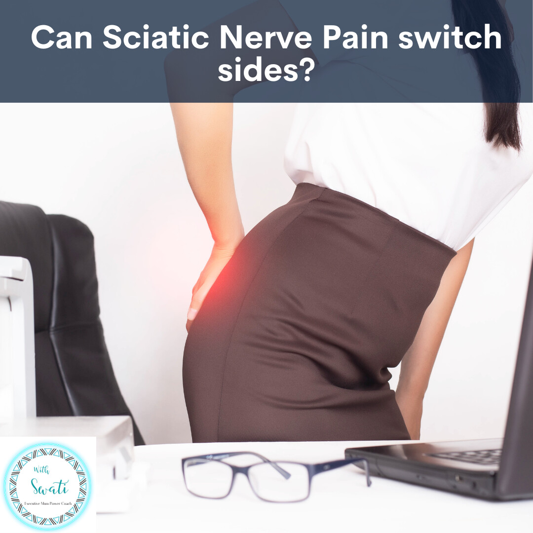 Can Sciatic Nerve Pain switch sides?